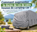 comment augmenter la durée de vie de votre housse de camping-car ?